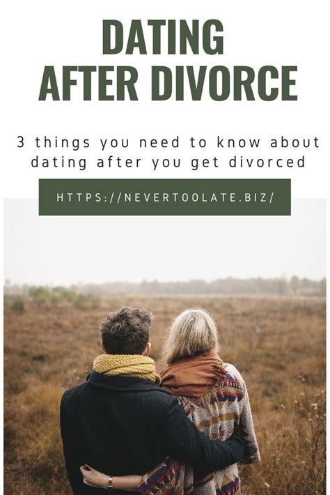 relationship advice for dating after divorce